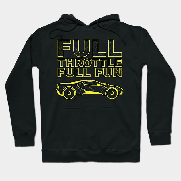 Full Throttle Car Race Hoodie by c1337s